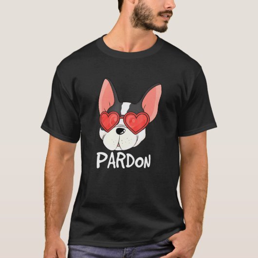 Pardon French Bulldog Cute Pet Frenchie Mama Dog Tシャツ (正面)