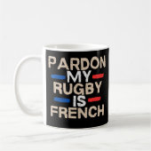 Pardon, mon rugby est français – Design amusant コーヒーマグカップ (左)
