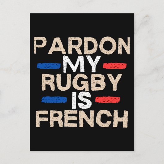 Pardon, mon rugby est français – Design amusant ポストカード (正面)