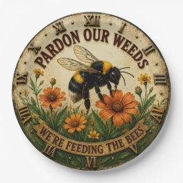 Pardon Our Weeds We're Feeding the Bees Garden ペーパープレート