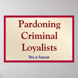 Pardoning Criminal Loyalists ポスター