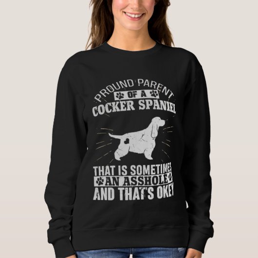 Parent of Cocker Spaniel Dog  for Men Women Dog スウェットシャツ (正面)