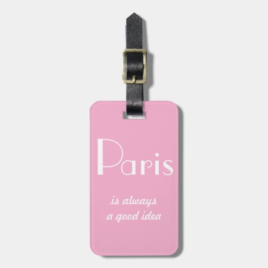 Paris is always a good idea pink ラゲッジタグ (正面縦)