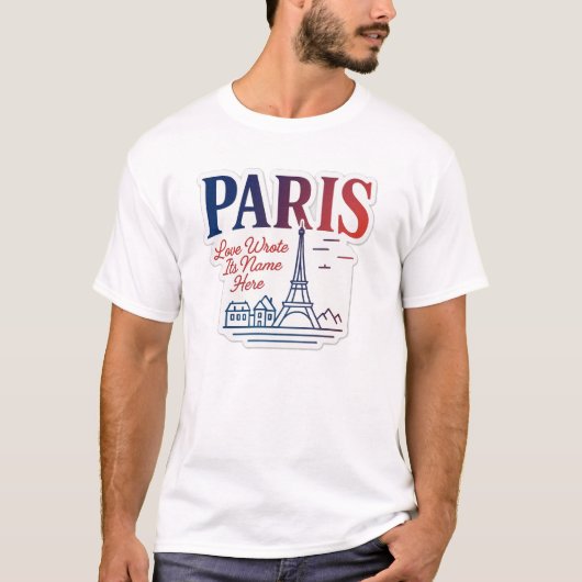 Paris - Love Wrote Its Name Here Tシャツ (正面)
