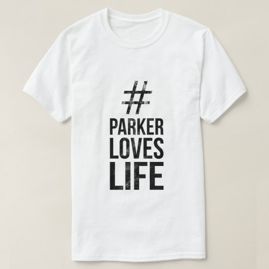 #ParkerLovesLife Tシャツ (デザイン正面)