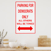 Parking for Democrats Only ポスター (キッチン)