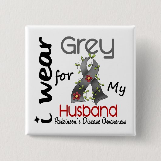 Parkinsonsの病気私は私の夫43のための灰色を身に着けています 缶バッジ (正面)