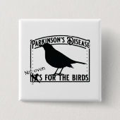 Parkinsons Not for the birds 缶バッジ (正面)