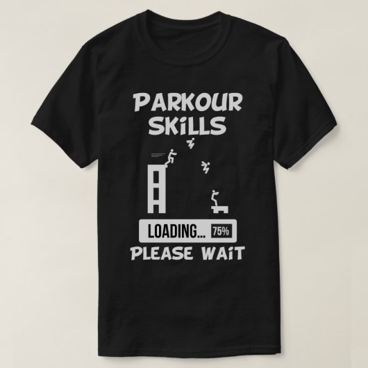 Parkourスキル読み込み中お待ちください Tシャツ (デザイン正面)
