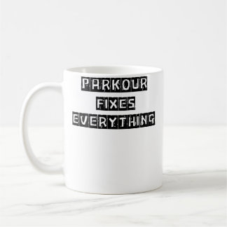 Parkour Fixes Everything Women Men Love Parkour コーヒーマグカップ