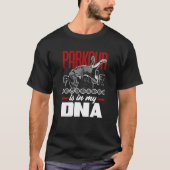 Parkour Is In My DNA Parkour Tシャツ (正面)