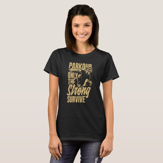 Parkour Only The Strong Survive Parkour Tシャツ (正面フル)