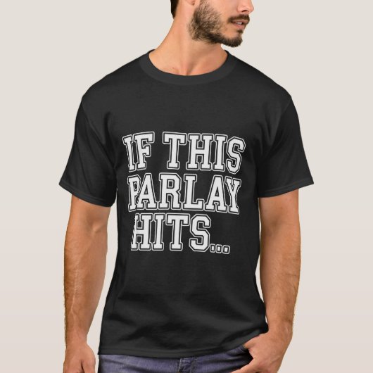 Parlay Art For Men Women Srts Gambling Srts Bettin Tシャツ (正面)