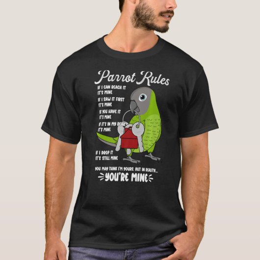 Parrot House Rules I Duskly-head Conureは私のものだ Tシャツ (正面)
