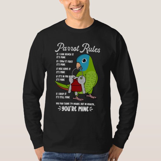 Parrot House Rules It's Mine I Blue-crowned Conure Tシャツ (正面)