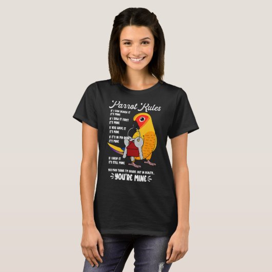 Parrot House Rules It's Mine I Sun Conure Tシャツ (正面フル)