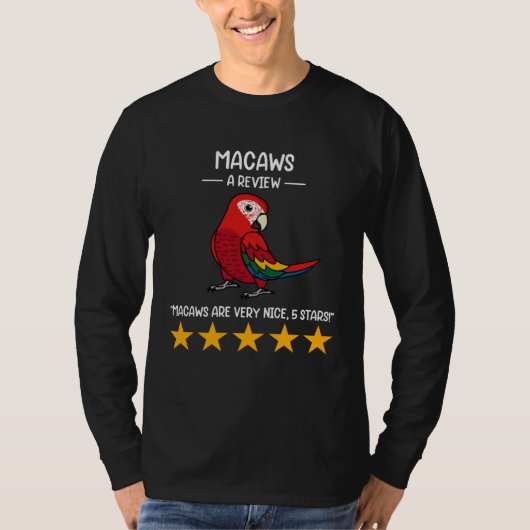 Parrots  A Review Scarlet Macaw Tシャツ (正面)