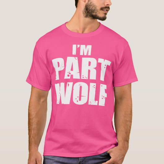 Part Wolf人間の飢えた野生動物 Tシャツ (正面)