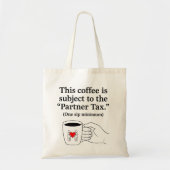 Partner Tax Funny Couples Coffee Mug トートバッグ (正面)