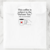 Partner Tax Funny Couples Coffee Mug ラウンドシール (バッグ)