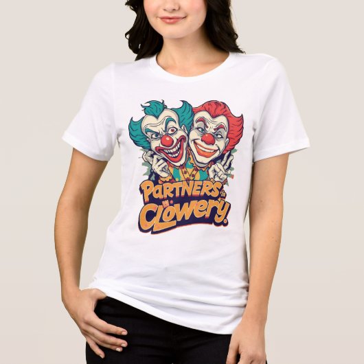 Partners in Clowery (Funny Clown Pun) トライブレンドＴシャツ (正面)