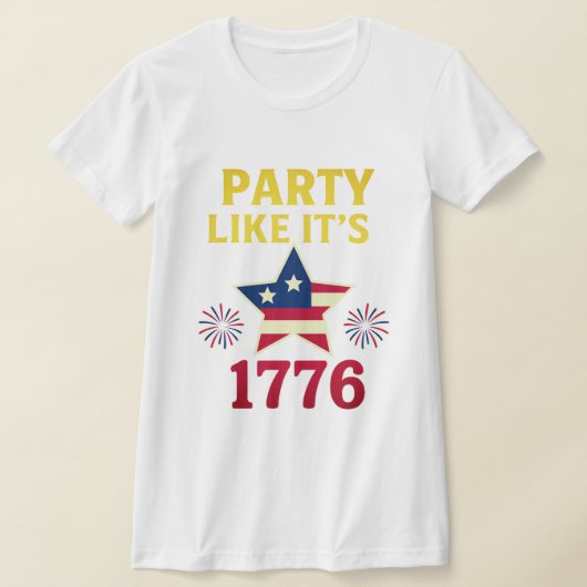 Party Like It’s 1776 Tee Tシャツ (レイダウン)