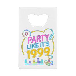 Party Like It’s 1999®™ – ネオンサウンドトラック クレジットカード栓抜き