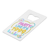 Party Like It’s 1999®™ – Neon Soundtrack クレジットカード栓抜き (正面アングル)