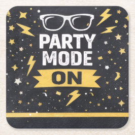 Party Mode On Birthday Party Drink Coaster スクエアペーパーコースター