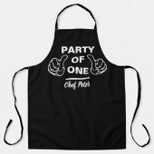 Party Of One Chef Apron - Funny Custom Kitchen エプロン (正面)