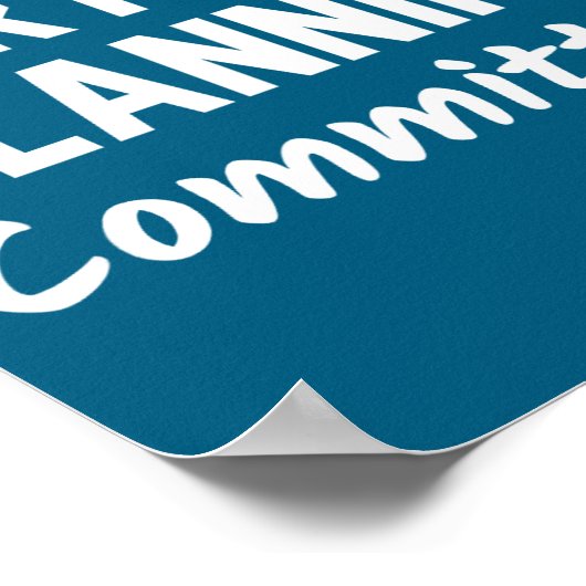 Party Planning Committee Meme Funny Quote ポスター (角)