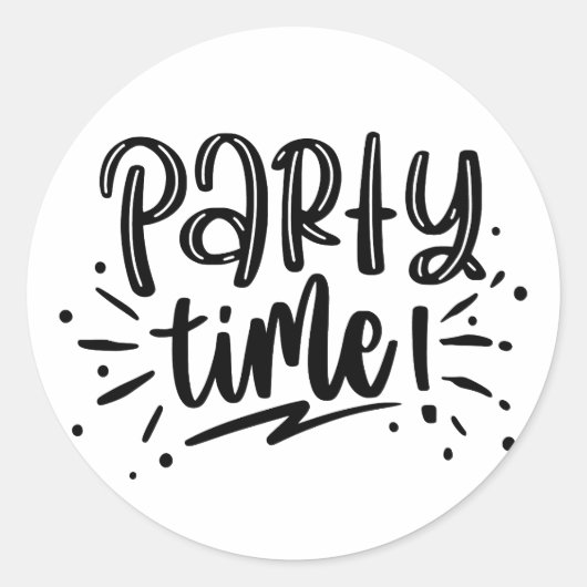 Party Time! Fun Black & White Hand-Lettered Script ラウンドシール (正面)