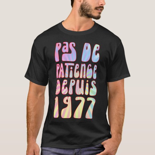 Pas De Patience代理1977 46アンアニバーサレレ Tシャツ (正面)