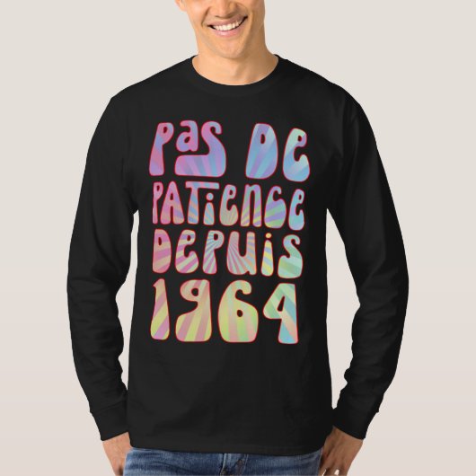 Pas De Patience Depuis 1964 59 Ans Anniversaire Ré Tシャツ (正面)