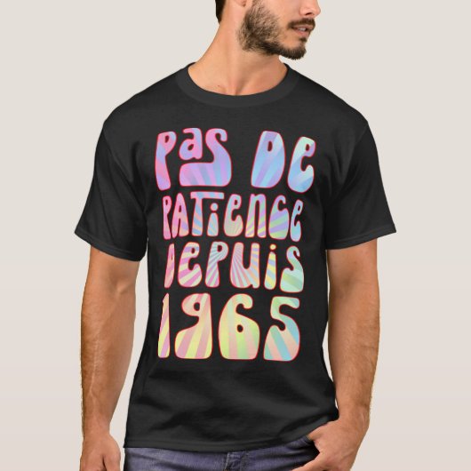 Pas De Patience Desubdiis 1965 58 Ans Anniverssair Tシャツ (正面)