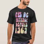 Pas De Patience Desubdiis 1969 54 Ans Anniverssair Tシャツ (正面)