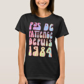 Pas De Patience Desubdiis 1984 39 Ans Anniverssair Tシャツ (正面)