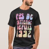 Pas De Patience Desubdiis 1992 31 Ans Anniversaire Tシャツ (正面)