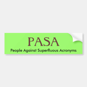 PASAの余分な略称に対する人々 バンパーステッカー
