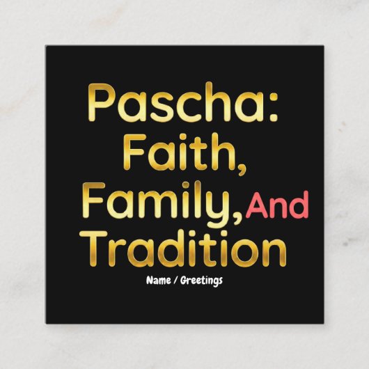 Pascha Faith Family and Tradition Christian Easter スクエア名刺 (正面)