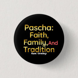 Pascha Faith Family and Tradition Christian Easter 缶バッジ