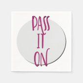 Pass It On | 12ステップの回復スローガン スタンダードカクテルナプキン (正面)