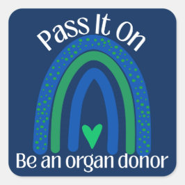 Pass It On Organ Donor Awareness Sticker スクエアシール