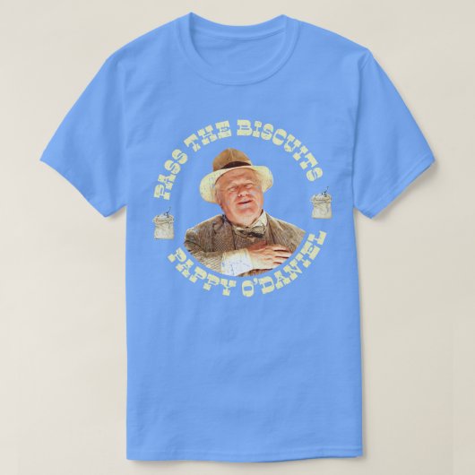 Pass the Biscuits Pappy ODaniel Pappy Odaniel Tシャツ (デザイン正面)