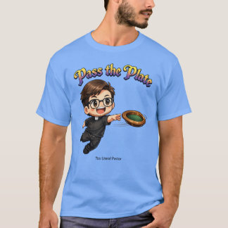 Pass the Plate T-Shirt Tシャツ