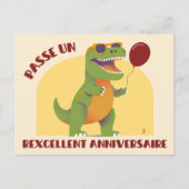 Passe un rexcellent anniversaire - dinosaure drôle ポストカード (正面)