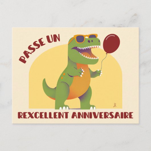 Passe un rexcellent anniversaire - dinosaure drôle ポストカード (正面)