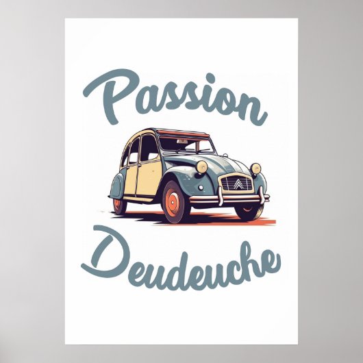 Passion Deudeuche - 2CV ポスター (正面)