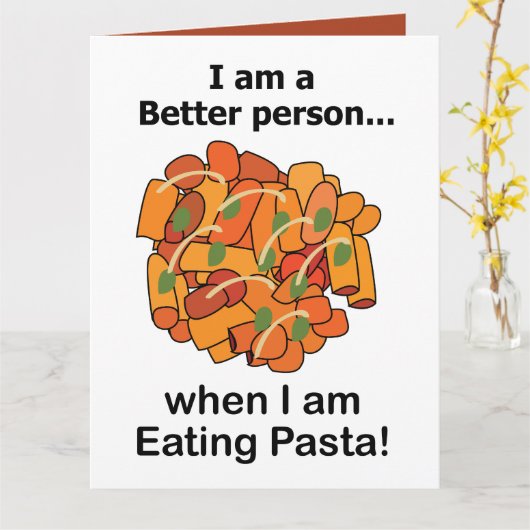 Pasta Makes Me Better Funny Pasta Lover  カード (黄色い花)