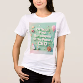 Pastel green mom of the Future CEO T-Shirt トライブレンドＴシャツ